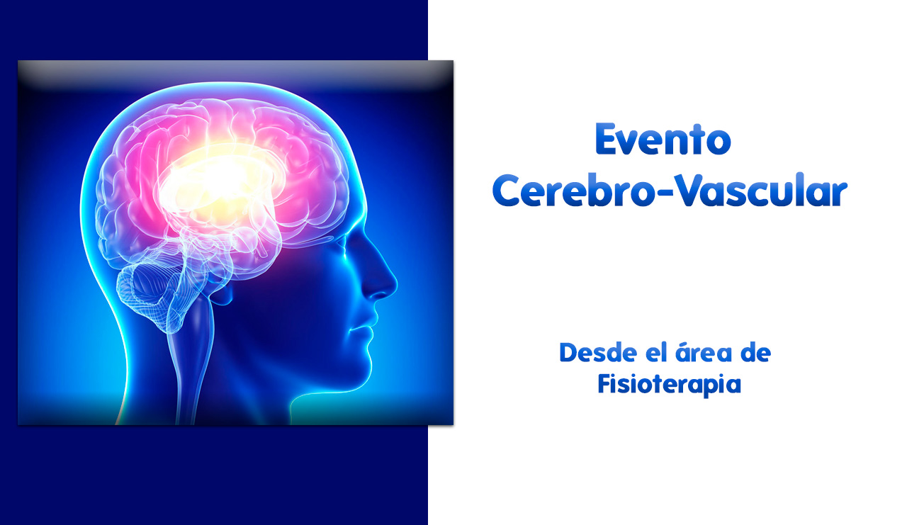 Evento Cerebro-vascular _ Programa de Neurorrehabilitación Integral