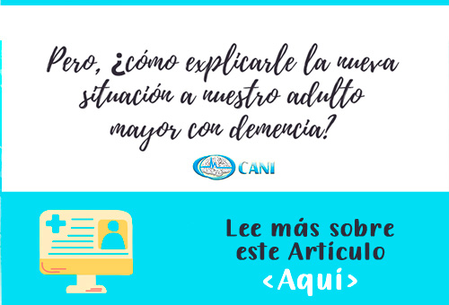 Cuidados del adulto mayor con demencia en tiempos de Coronavirus.